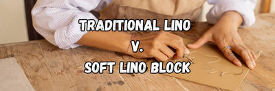 TRADITIONAL LINO BLOCK OR SOFT LINO BLOCK
