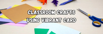 Creative Art Projects to Brighten the Classroom: Inspiring Ideas Using Bold and Festival Card