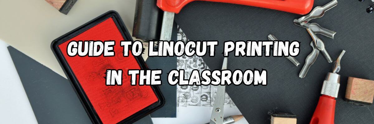 Linocut printing in the classroom
